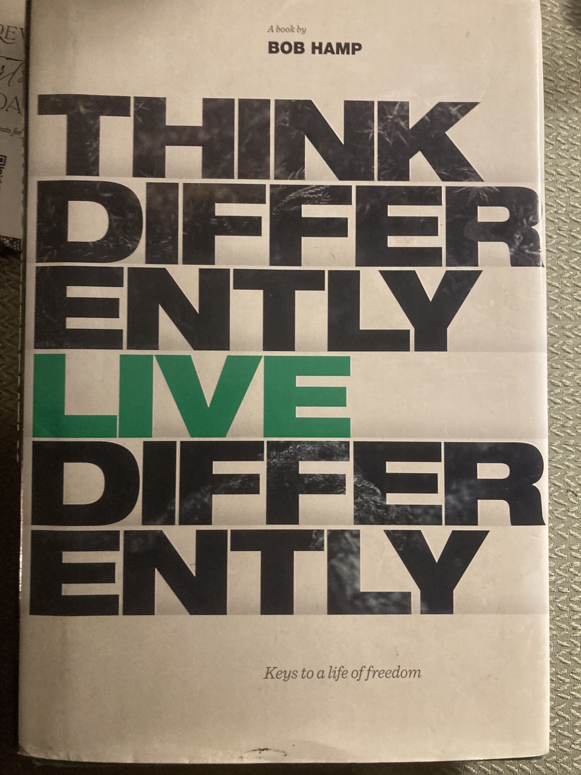 Think Differently Live Differently